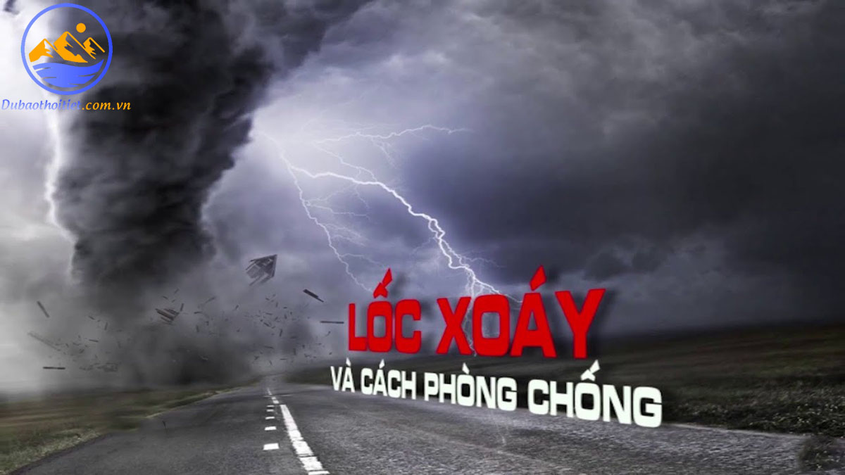 Cách phòng tránh lốc xoáy là gì?
