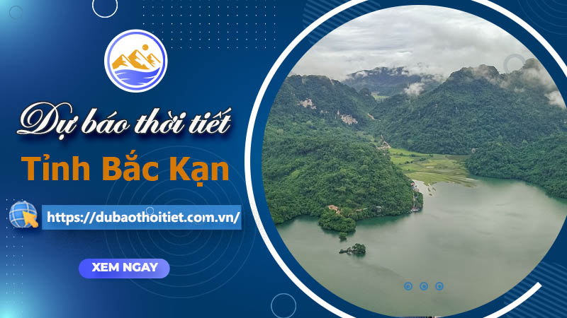 Dự báo thời tiết Bắc Kạn